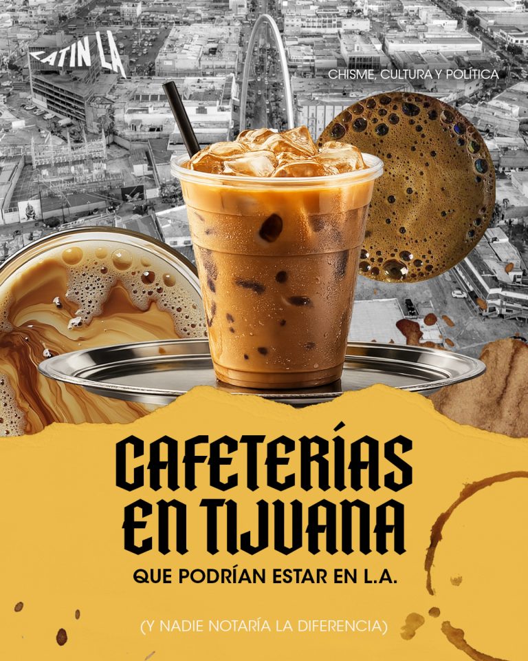Cafeterías en Tijuana que podrían estar en LA