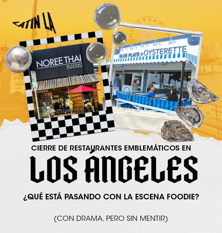 Cierre de restaurantes emblemáticos en Los Ángeles.