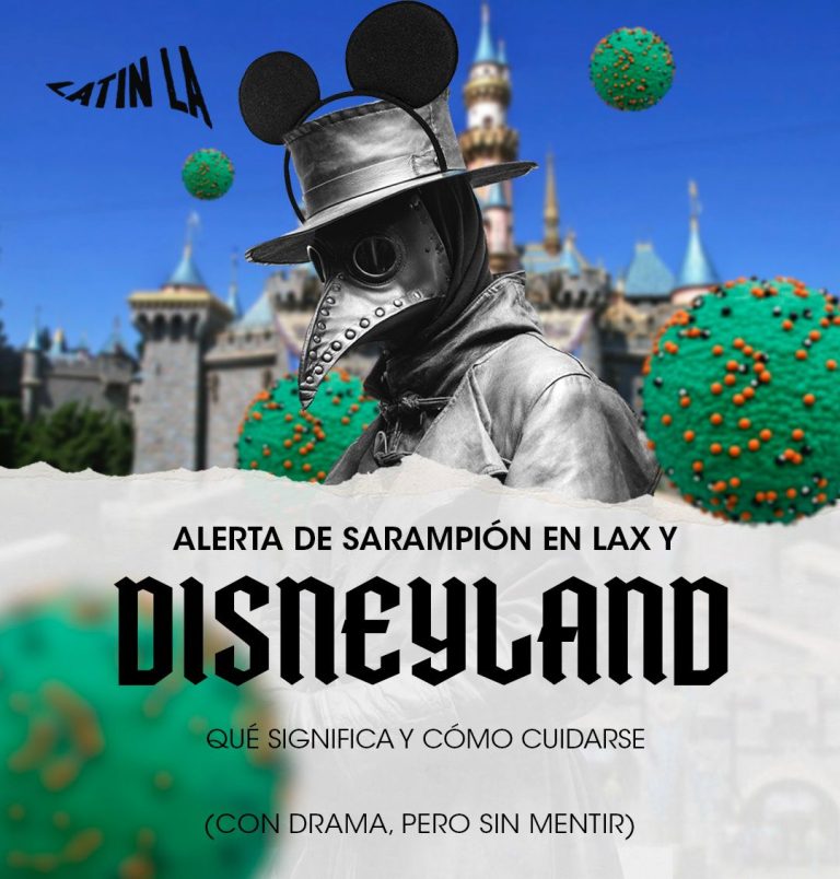 Alerta de sarampión en LAX y Disneyland: qué significa y cómo cuidarse.